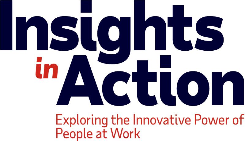 Insights in Action 2025: Exploring the Innovative Power of People at Work