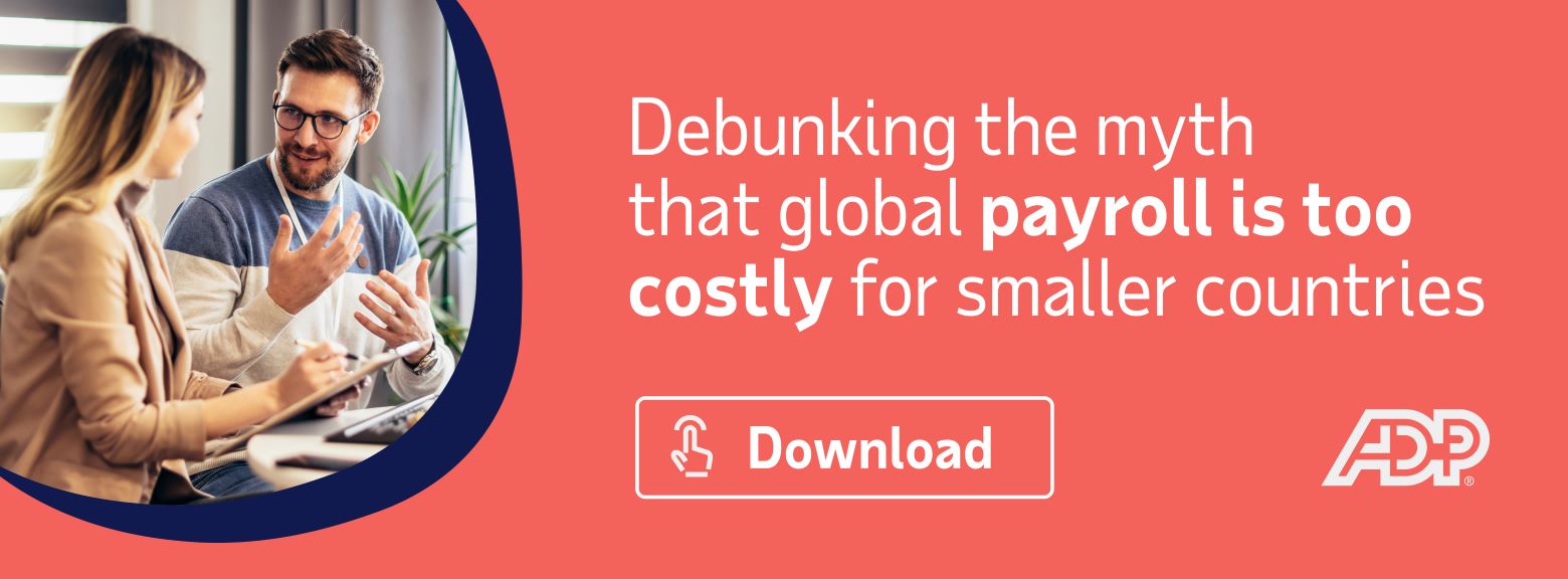 Debunking the myth that global payroll is too costly for smaller countries